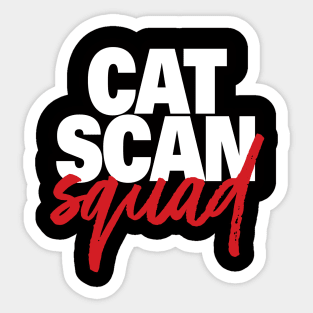 CAT Scan Squad Sticker